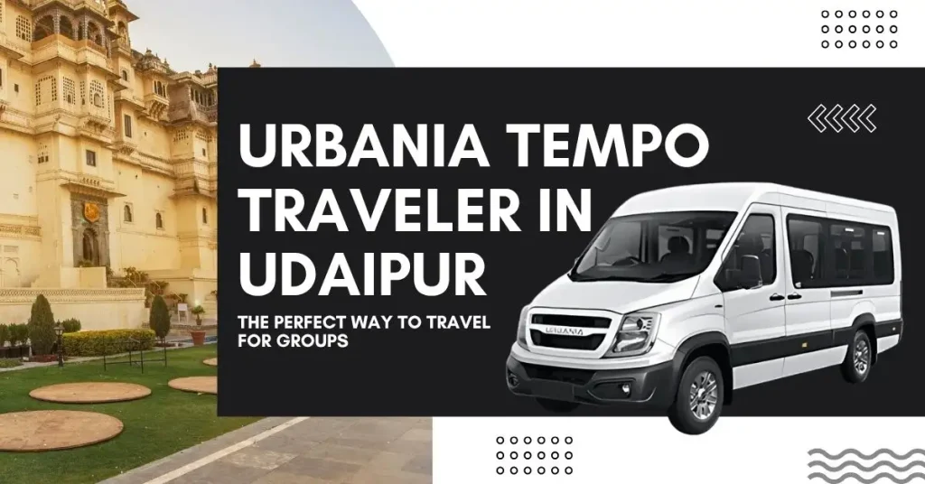 Urbania Tempo Traveler in Udaipur
