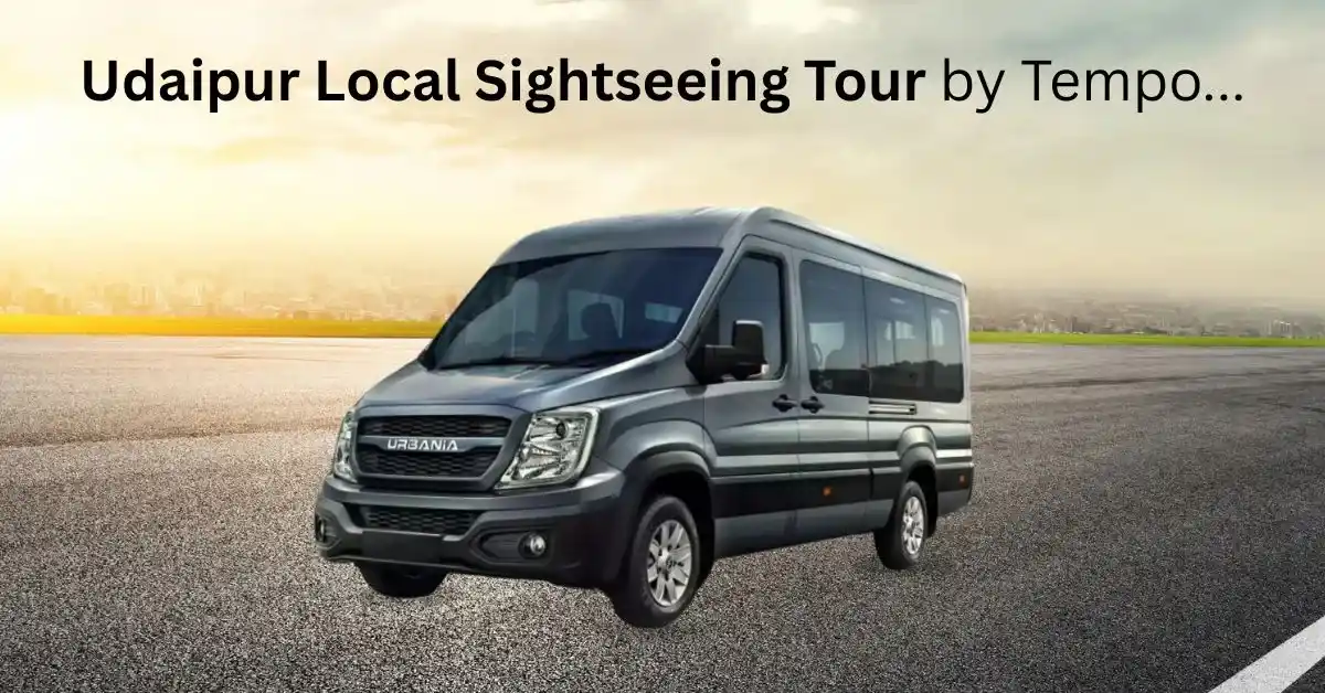 Udaipur Local Sightseeing Tour by Tempo